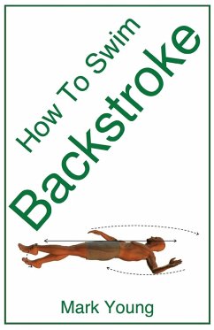 How to Swim Backstroke - Young, Mark