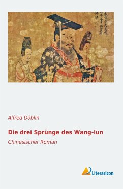 Die drei Sprünge des Wang-lun - Döblin, Alfred