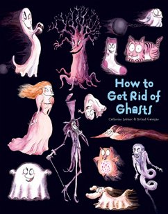 How to Get Rid of Ghosts - Leblanc, Catherine