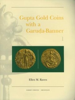 Gupta Gold Coins with a Garuḍa-Banner (Samudragupta to Skandagupta) (2 Vols.) - Raven, Ellen