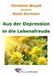 Aus der Depression in die Lebensfreude... - Bild 1