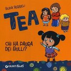 Chi ha paura dei bulli? Tea