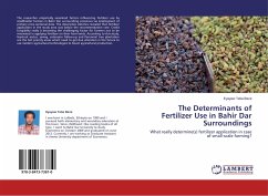 The Determinants of Fertilizer Use in Bahir Dar Surroundings