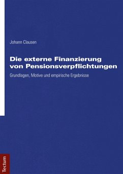 Die externe Finanzierung von Pensionsverpflichtungen (eBook, PDF) - Clausen, Johann