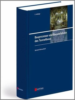 Bauprozesse und Bauverfahren des Tunnelbaus (eBook, ePUB) - Girmscheid, Gerhard