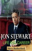 Jon Stewart: Life and Career (eBook, ePUB)