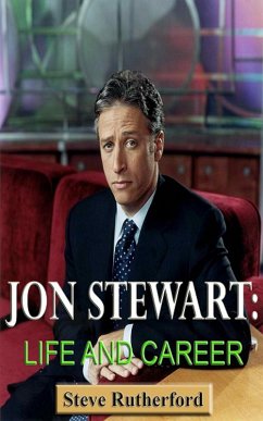 Jon Stewart: Life and Career (eBook, ePUB) - Rutherford, Steve