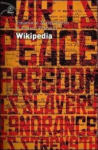 Cover Wikipedia. L'enciclopedia libera e l'egemonia dell'informazione