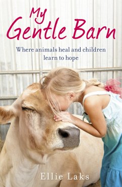 My Gentle Barn - Laks, Ellie