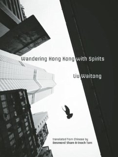 Wandering Hong Kong with Spirits - Liu, Waitong