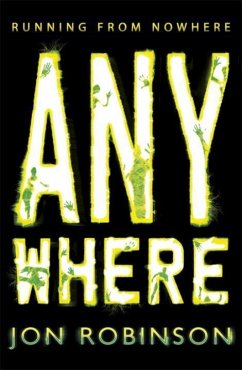 Anywhere (Nowhere Book 2) - Robinson, Jon