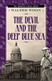 The Devil and the Deep Blue Sea