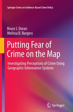 Putting Fear of Crime on the Map - Doran, Bruce J.;Burgess, Melissa B.