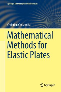 Mathematical Methods for Elastic Plates - Constanda, Christian