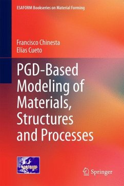 PGD-Based Modeling of Materials, Structures and Processes - Chinesta, Francisco;Cueto, Elías