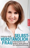 Selbstverständlich Frau (eBook, ePUB)