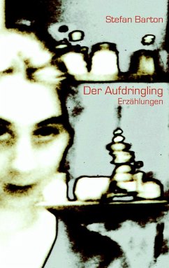 Der Aufdringling - Barton, Stefan