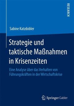 Strategie und taktische Maßnahmen in Krisenzeiten - Katzdobler, Sabine