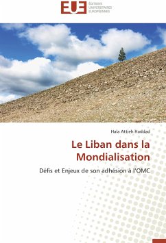 Le Liban dans la Mondialisation - Attieh Haddad, Hala