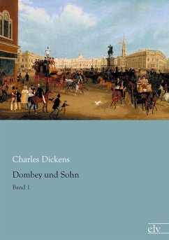 Dombey und Sohn - Dickens, Charles