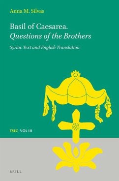 Basil of Caesarea. Questions of the Brothers: Syriac Text and English Translation - Silvas, Anna M.