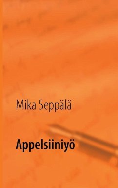 Appelsiiniyö - Seppälä, Mika