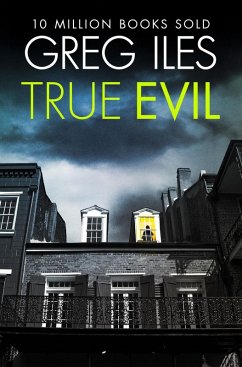 True Evil (eBook, ePUB) - Iles, Greg