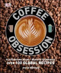 Coffee Obsession - Moldvaer, Anette