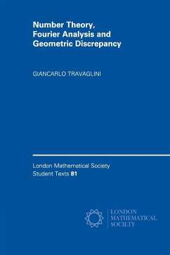 Number Theory, Fourier Analysis and Geometric Discrepancy - Travaglini, Giancarlo