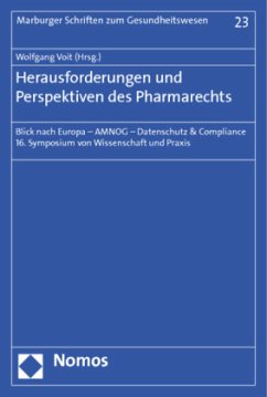 Herausforderungen und Perspektiven des Pharmarechts