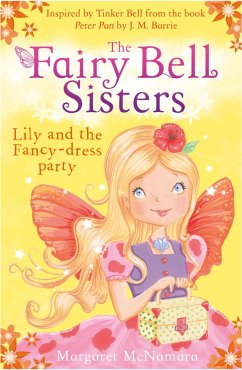 The Fairy Bell Sisters: Lily and the Fancy-dress Party - McNamara, Margaret