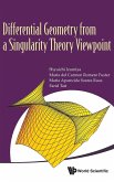 Differential Geometry from a Singularity Theory Viewpoint