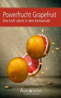 Powerfrucht Grapefruit (eBook, ePUB) - Publisher, Health & Medical