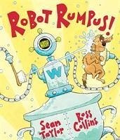 Robot Rumpus - Taylor, Sean