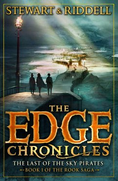 The Edge Chronicles 7: The Last of the Sky Pirates - Stewart, Paul; Riddell, Chris