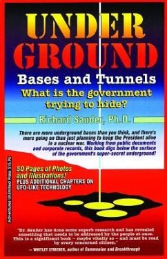 Underground Bases & Tunnels - Sauder, Richard (Richard Sauder)