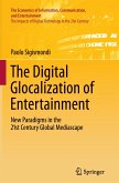 The Digital Glocalization of Entertainment