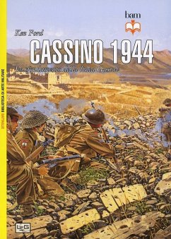 Cassino 1944. Lo sfondamento della linea Gustav - Ford, Ken