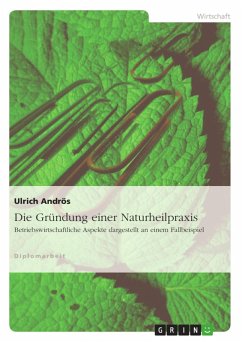 Cover Die Gründung einer Naturheilpraxis (eBook, ePUB)