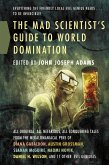 The Mad Scientist's Guide to World Domination (eBook, ePUB)