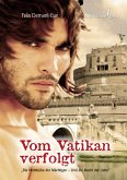 Vom Vatikan verfolgt (eBook, ePUB)