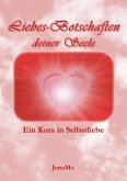 Liebes-Botschaften deiner Seele