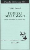 Pensieri della mano. Da una conversazione con Domenico Rosa Pensieri della mano. Da una conversazione con Domenico Rosa