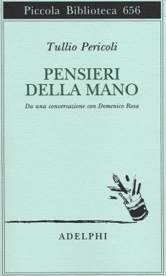Cover Pensieri della mano. Da una conversazione con Domenico Rosa