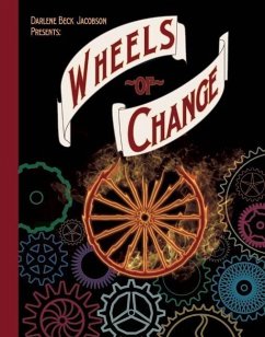 Wheels of Change - Beck-Jacobson, Darlene