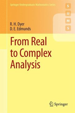 From Real to Complex Analysis - Dyer, R. H.;Edmunds, D. E.