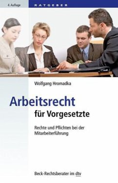 Arbeitsrecht für Vorgesetzte - Hromadka, Wolfgang