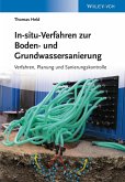 In-situ-Verfahren zur Boden- und Grundwassersanierung (eBook, ePUB) In-situ-Verfahren zur Boden- und Grundwassersanierung (eBook, ePUB)