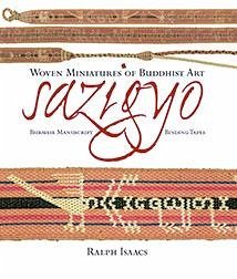 Sazigyo, Burmese Manuscript Binding Tapes - Issacs, Ralph