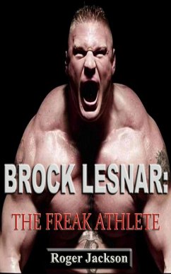Cover Brock Lesnar: The Freak Athlete (eBook, ePUB)